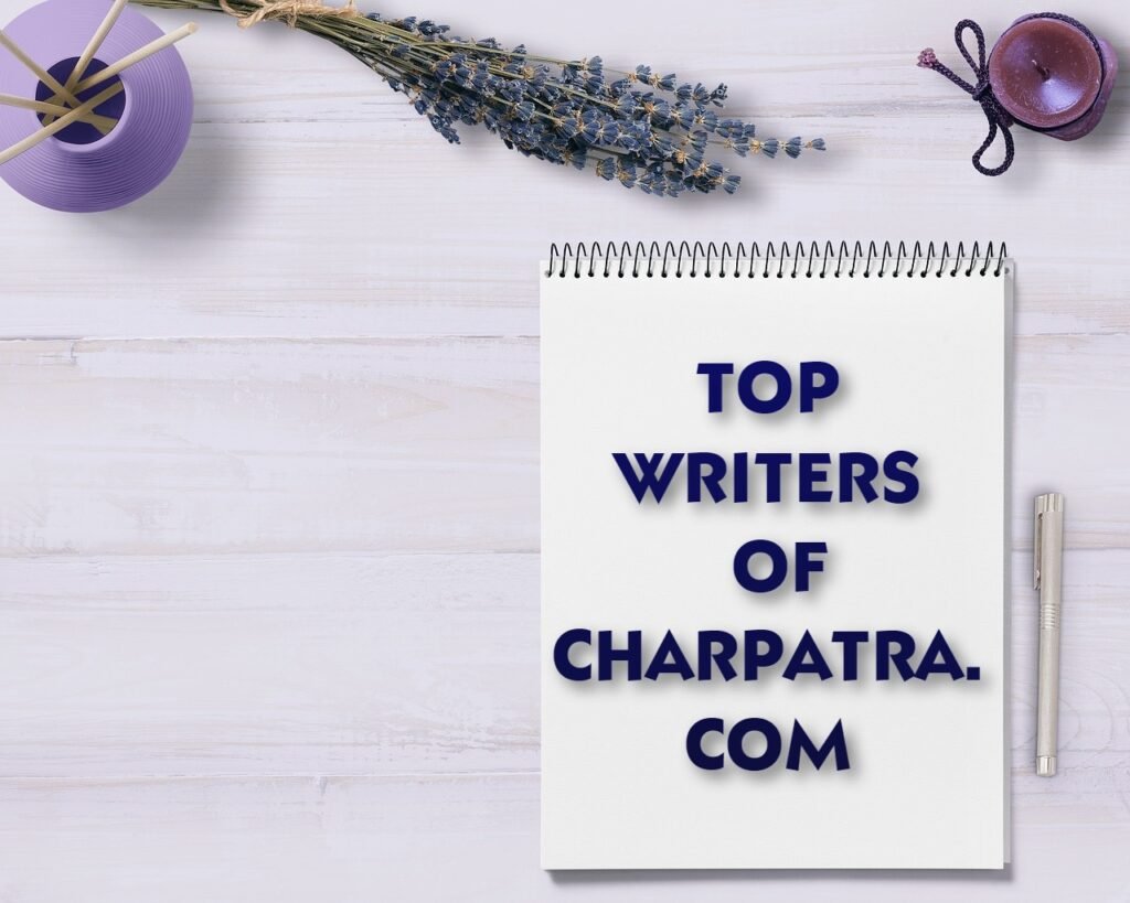 TOP WRITERS OF CHARPATRA.COM
